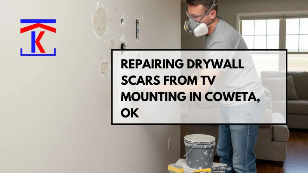 Repairing Drywall Scars from TV Mounting in Coweta, OK